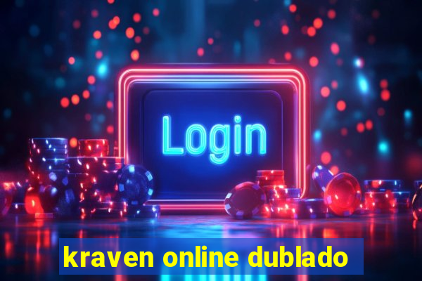 kraven online dublado